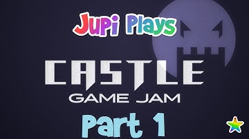 Jupi Plays Indie Games: ALL THE INDIE GAMES [Castle Game Jam] [Part 1]