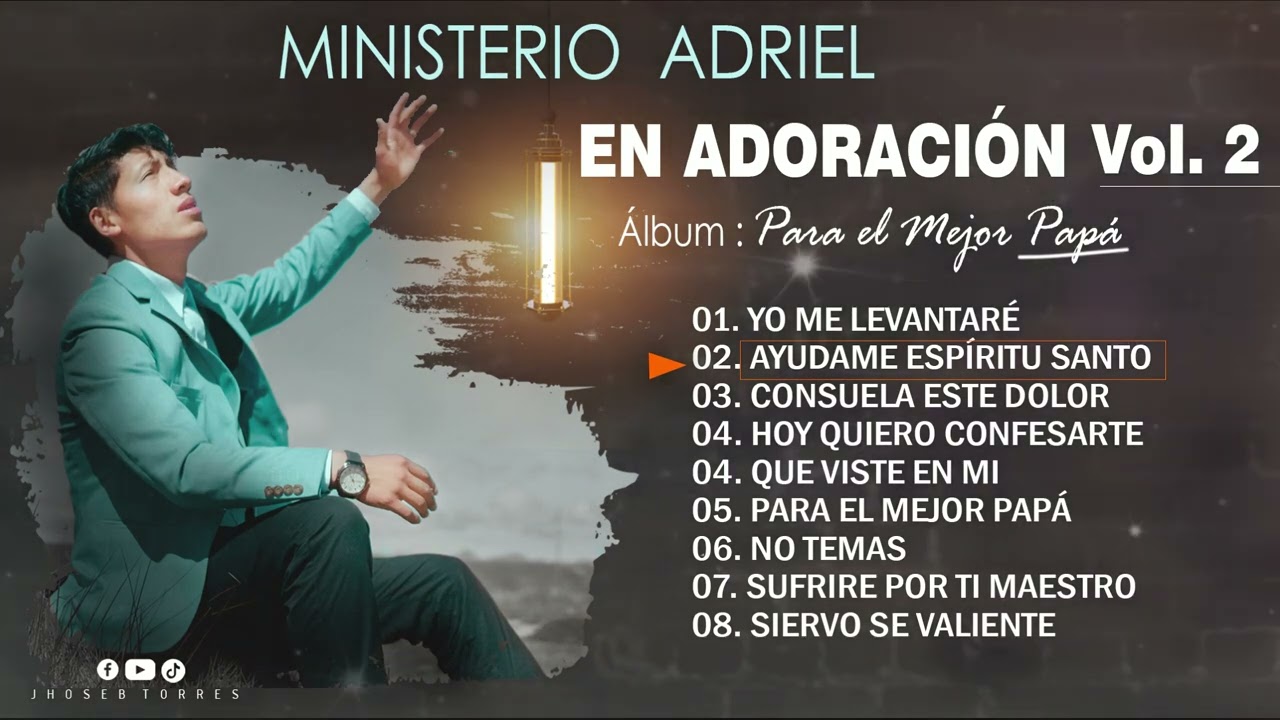 ADORACIONES QUE TE LLEVARA A LA PRESENCIA DE DIOS 😭 // Ministerio Adriel (Álbum completo vol.2)