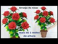 Como fazer arranjo de rosas G em E.V.A ( arranjo de chão ou sala)