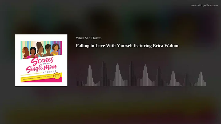 Falling in Love With Yourself featuring Erica Walton