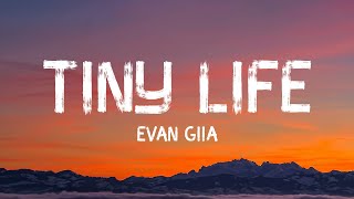 EVAN GIIA - Tiny Life (Lyrics Video) Resimi