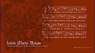 Invicte Martyr Gregorian Chant hymn
