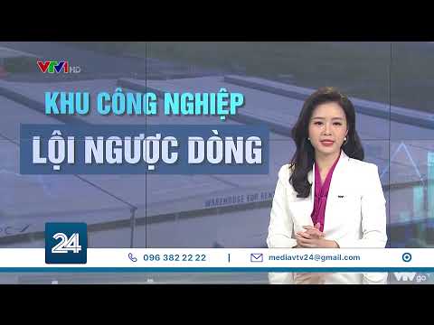 Bất động sản KCN phía Bắc lội ngược dòng | VTV24