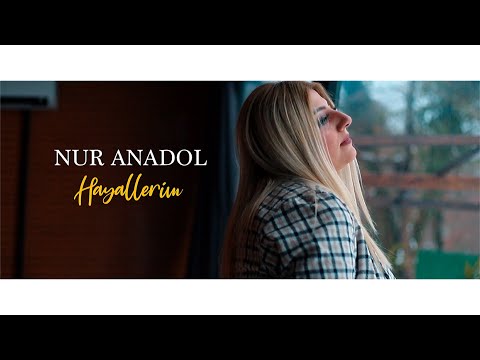 Nur Anadol - Hayallerim (Prod. Yusuf Tomakin)