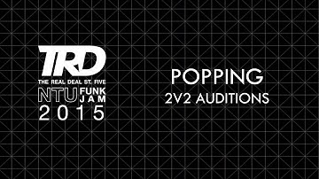 NTU Funk Jam X TRD St Five | Popping Auditions 01 (Partial)