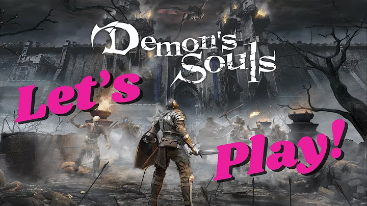 Let's Play DEMON'S SOULS [PS5] (First Time!)