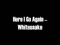 Whitesnake here i go again on my own