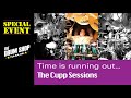 The cupp sessions  time is running out  the drum shop