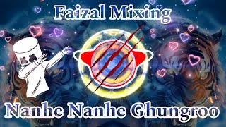 Nanhe Nanhe Ghungroo Chandi Ka Tera Naada Dj Song || Hard Bass EDM Mix || DJ Faizal Mixing Gwalior