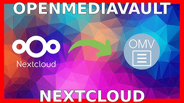 Nextcloud and Openmediavault
