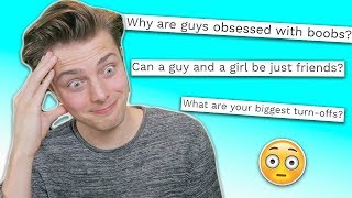 Answering Questions Girls Are Too Afraid To Ask | Brian Redmon