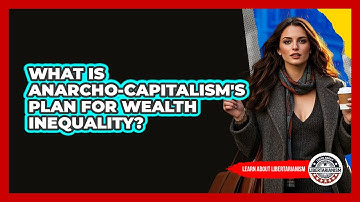 What Is Anarcho-capitalism