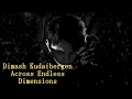 Dimash Kudaibergen - Across Endless Dimensions Lyrics