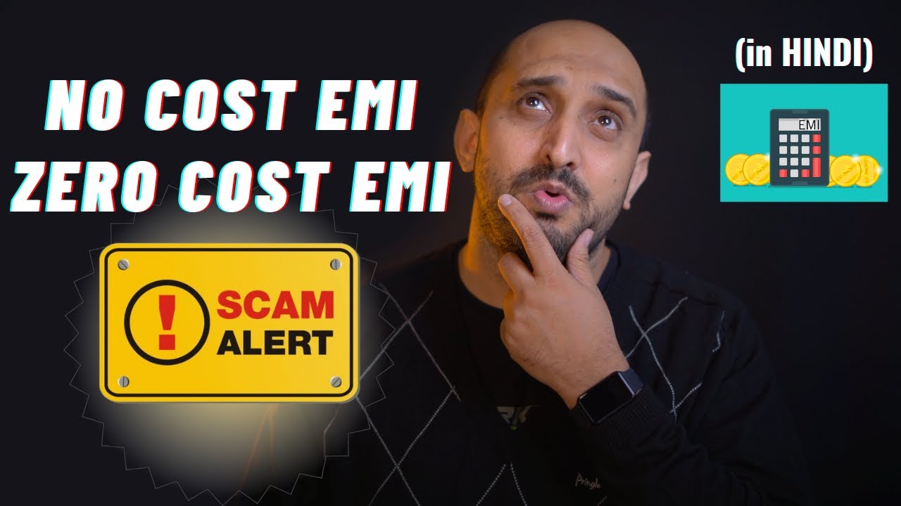 No Cost EMI Zero Cost Emi Is A SCAM YouTube no-cost-emi-zero-cost-emi-is-a-scam-youtube