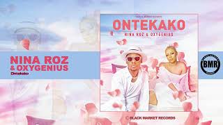ontekako nina roz ft oxygenius (licx promoter)2021