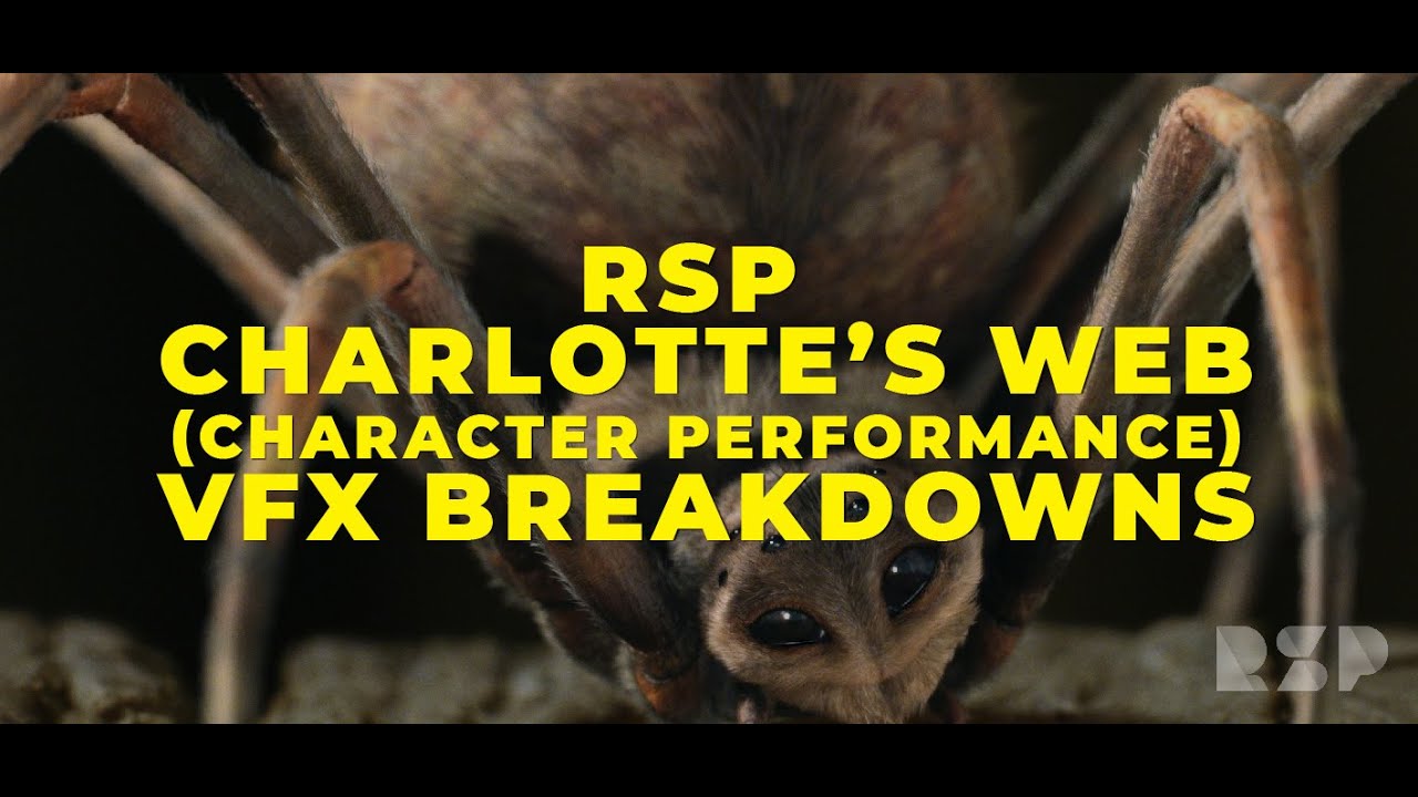 Rising Sun Pictures (RSP) - Charlotte's Web Character Performance VFX Breakdown
