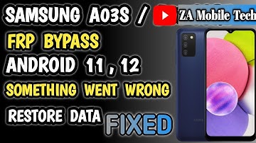 Samsung A03s Frp Bypass Android 11,12 New Security 2022 Fixed | Za Mobile Tech