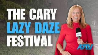 Inside One of Cary’s Most Loved Traditions | Lazy Daze Festival