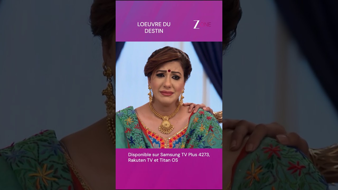 Loeuvre Du Destin | Kundali Bhagya | EP 61 |Zee One France | Samsung TV Plus | Rakuten TV | Titan OS