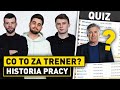 Który TO TRENER? Historia KARIERY - NOWY quiz PIŁKARSKI