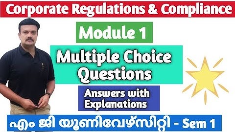 Corporate Regulations & Compliance/MCQs Answers with Explanations/MG University B.com First Semester