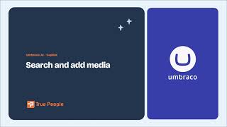 Umbraco AI - Search and add media