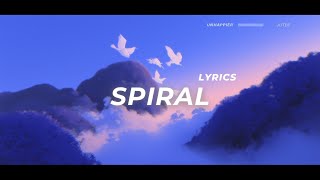 Said The Sky & Jutes - Spiral (Lyrics)