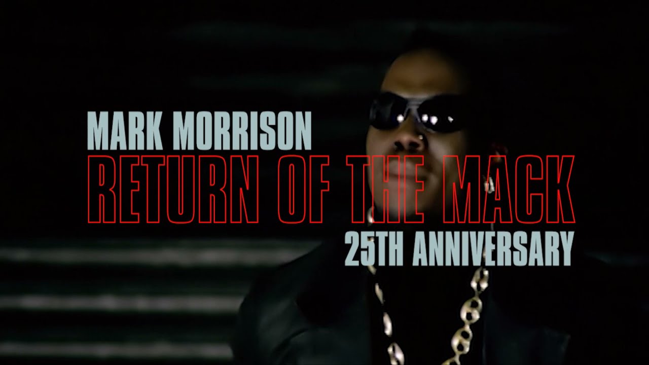 Mark Morrison - Return Of The Mack - Lyrics 