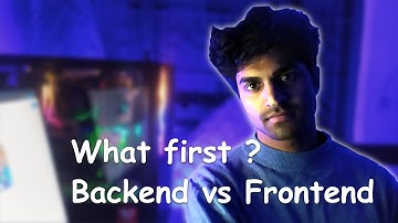 Frontend or Backend First? Making the Right Choice for Your Web Development Project