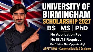 University of Birmingham Scholarship 2027 | BS, MS & PhD | No Application Fee | No IELTS | Apply Now