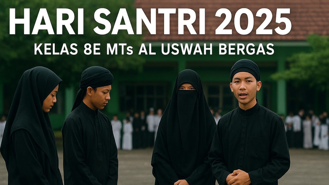 Lomba Vlog hari santri Mts Al Uswah Bergas Kelas 8E - YouTube