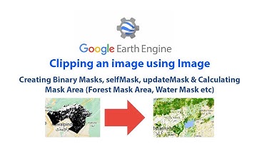 Clipping raster using a raster and type of raster masks in Google Earth Engine
