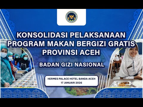 KONSOLIDASI PELAKSANAAN PROGRAM MAKAN BERGIZI GRATIS PROVINSI ACEH.