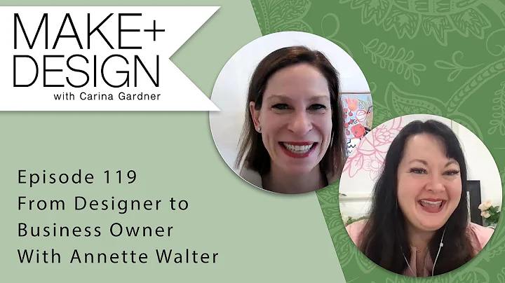 Episode 119 From Designer to Business Owner with A...