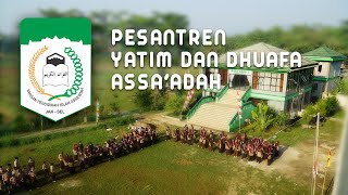 Pesantren Yatim dan Dhuafa Assa'adah - Video Profil