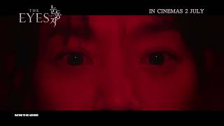 THE EYES | Teaser Trailer — In Cinemas 2 July