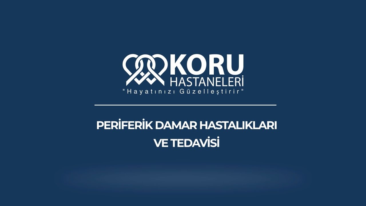 Periferik Damar Hastalıkları ve Tedavisi