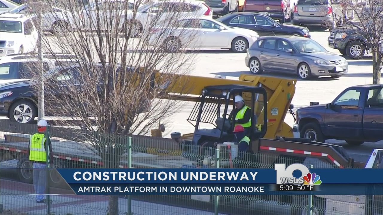 Construction of Roanoke Amtrak platform to begin Monday YouTube