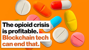 The opioid crisis is profitable. Blockchain tech can end that. | Brian Behlendorf | Big Think