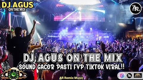 DJ AGUS TERBARU 2025 FYP TIKTOK VIRAL LAGU MELAYU π LAGU GALAU REMIX FULL BASS PARTY π SPESIAL SONG