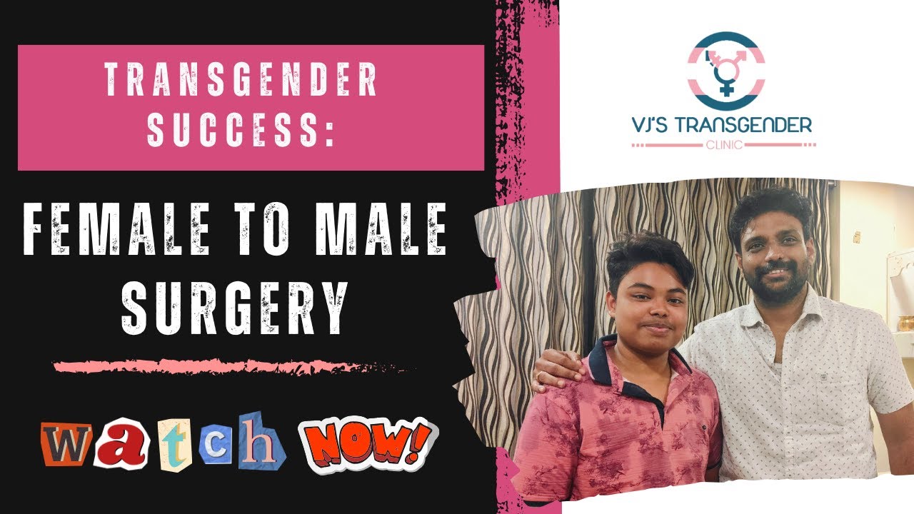 19-Year-Old's Female to Male Surgery | Vjs Clinic | Best Transgender ...