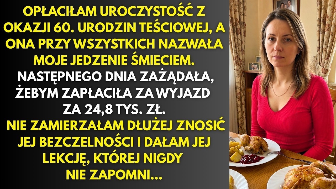 Wieczorem przy rodzinnym stole, który sama nakryłam i za który zapłaciłam, usłyszałam od teściowej przy wszystkich gościach: „To jest praktycznie niejadalne. Nie rozumiem, jak można było podać...
