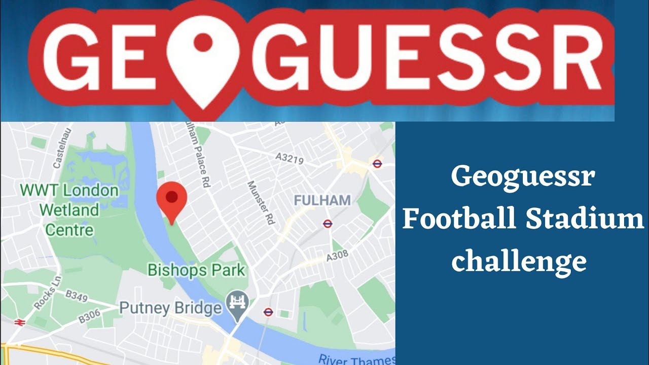 Football Stadium Geoguessr Challenge YouTube