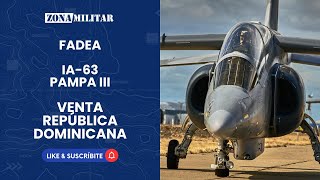 FAdeA y el gran desafío de concretar una venta del IA-63 Pampa III a la República Dominicana