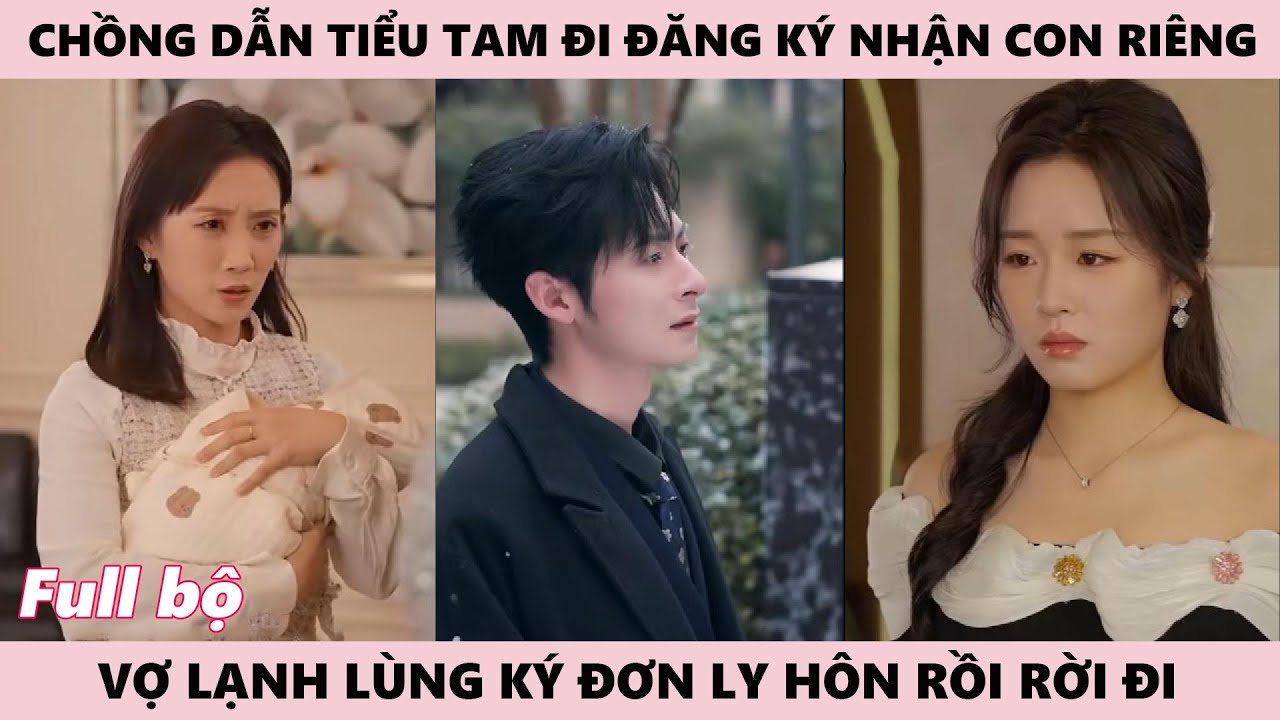 Chồng Đưa Tiểu Tam Đi Đăng Ký Kết Hôn, Vợ Lạnh Lùng Ký Đơn Ly Hôn - Cô Tống Đã Tái Hôn