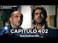El Valle De Los Lobos: La Emboscada - Restauración Capítulo 402