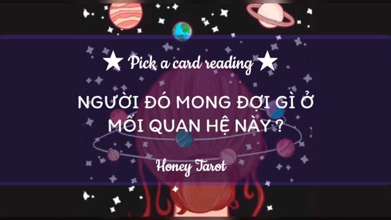 🔮 Chọn 1 tụ bài: NGƯỜI ĐÓ MONG ĐỢI GÌ Ở MỐI QUAN HỆ NÀY ?