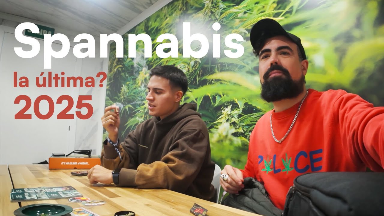 ÚLTIMA SPANNABIS EN BARCELONA 2025