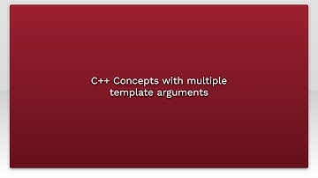 C++ Concepts with multiple template arguments