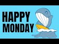 Happy monday music uplifting music to brighten your mondays